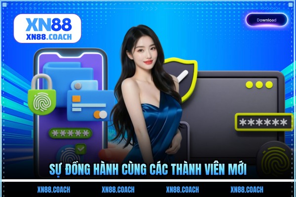 Sự đồng hành cùng các thành viên mới
